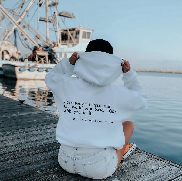 💝'Dear Person Behind Me' Sweatshirt