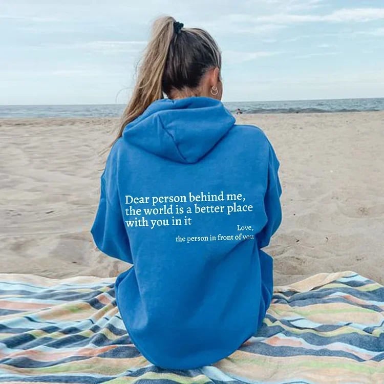 💝'Dear Person Behind Me' Sweatshirt